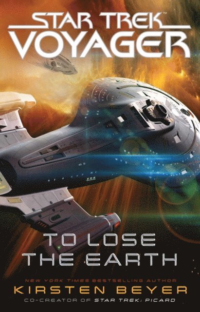 Kirsten Beyer - To Lose the Earth, E-bok