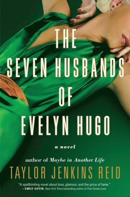 Taylor Jenkins Reid - Seven Husbands of Evelyn Hugo, E-bok