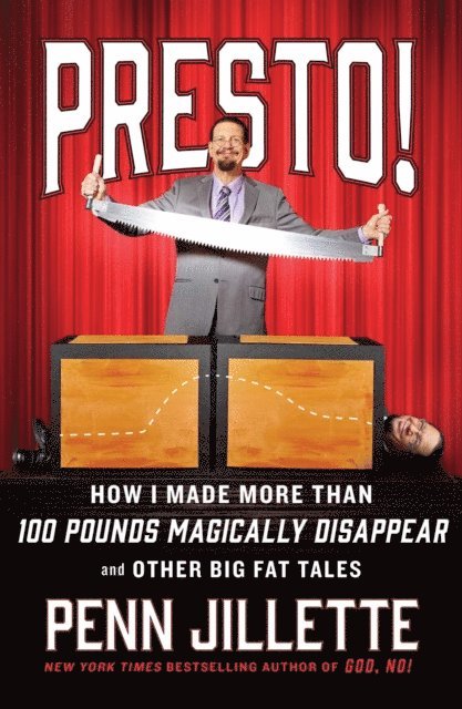 Penn Jillette - Presto!, E-bok