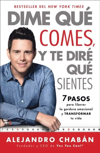 Alejandro Chaban - Dime qué comes y te diré qué sientes (Think Skinny, Feel Fit Spanish edition), E-bok. Tillgänglighet: Lägg i varukorg