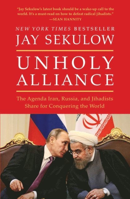 Jay Sekulow - Unholy Alliance, E-bok