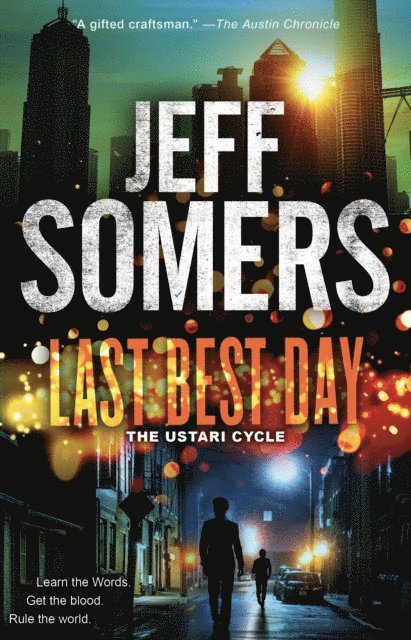 Jeff Somers - Last Best Day, E-bok