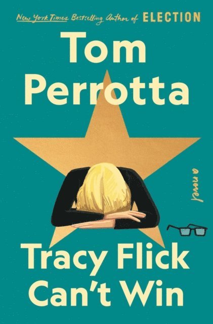 Tom Perrotta - Tracy Flick Can't Win, E-bok