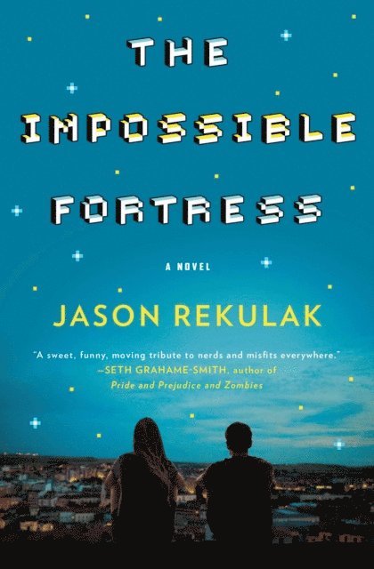 Jason Rekulak - Impossible Fortress, E-bok