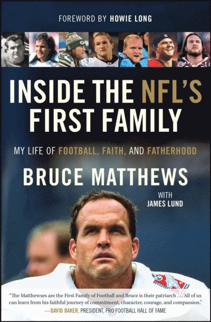 Bruce Matthews - Inside the NFL's First Family, E-bok