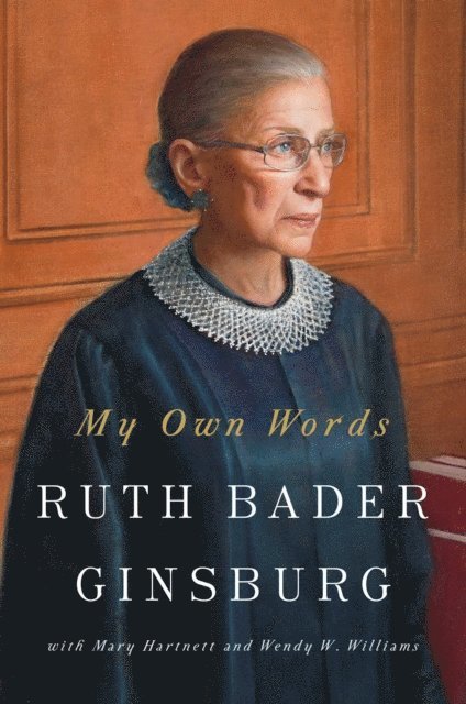 Ruth Bader Ginsburg - My Own Words, E-bok