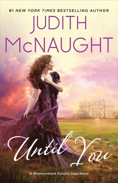 Judith McNaught - Until You, E-bok