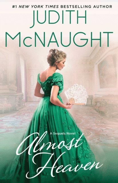 Judith McNaught - Almost Heaven, E-bok