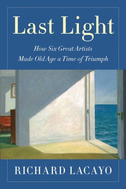 Richard Lacayo - Last Light, E-bok