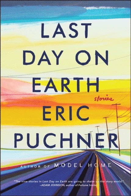 Eric Puchner - Last Day on Earth, E-bok