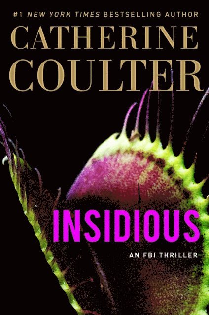 Catherine Coulter - Insidious, E-bok