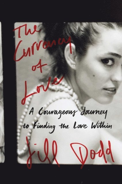 Jill Dodd - Currency of Love, E-bok