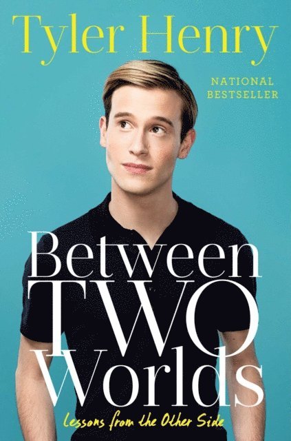 Tyler Henry - Between Two Worlds, E-bok
