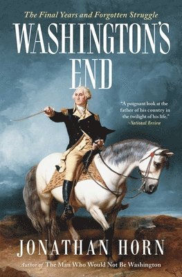 Jonathan Horn - Washington's End, Häftad