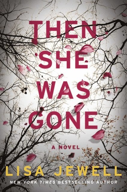 Lisa Jewell - Then She Was Gone, E-bok