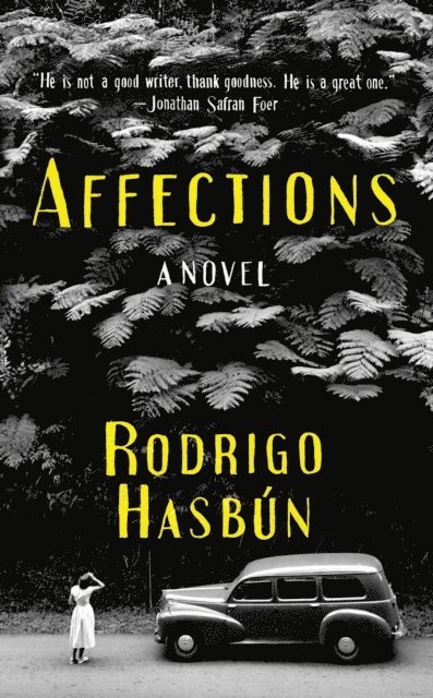 Rodrigo Hasbun - Affections, E-bok