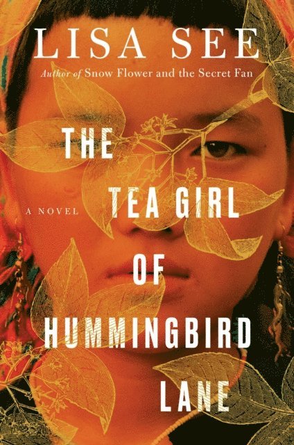 Lisa See - Tea Girl of Hummingbird Lane, E-bok