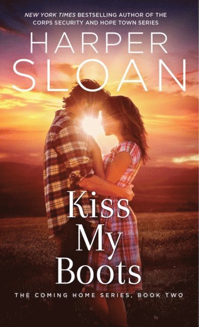 Harper Sloan - Kiss My Boots, E-bok