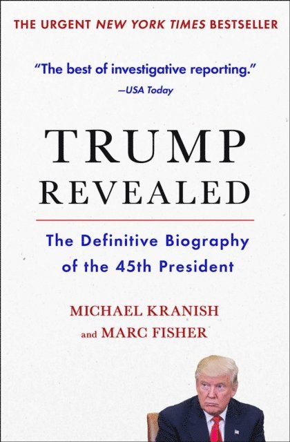 Marc Fisher, Michael Kranish - Trump Revealed, E-bok