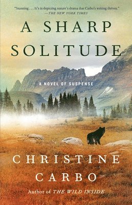 Christine Carbo - A Sharp Solitude: A Novel of Suspense, Häftad