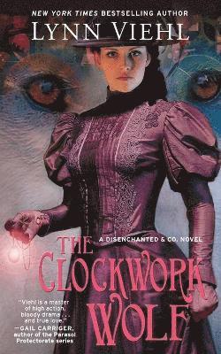 Lynn Viehl - Clockwork Wolf, Häftad