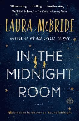 Laura McBride - In the Midnight Room, Häftad