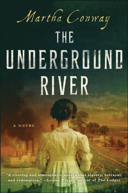 Martha Conway - Underground River, E-bok