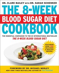 8-Week Blood Sugar Diet Cookbook