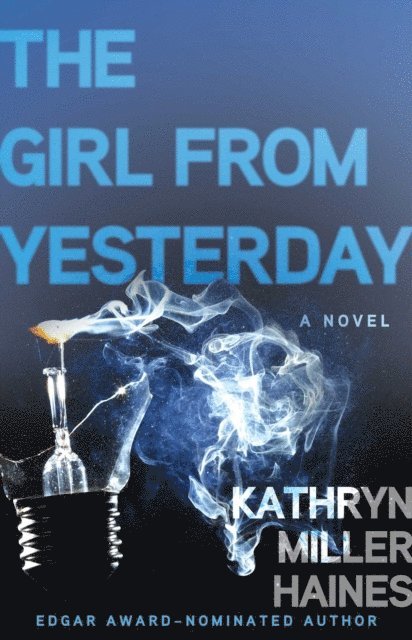 Kathryn Miller Haines - Girl from Yesterday, E-bok. Tillgänglighet: Lägg i varukorg