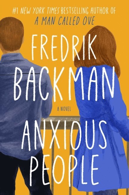 Fredrik Backman - Anxious People, E-bok