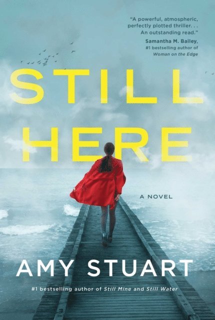 Amy Stuart - Still Here, E-bok