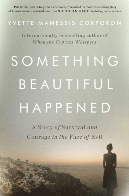 Yvette Manessis Corporon - Something Beautiful Happened, E-bok