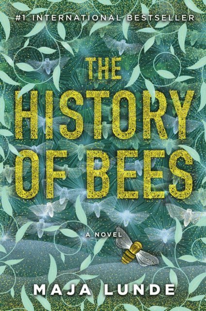 Maja Lunde - History of Bees, E-bok