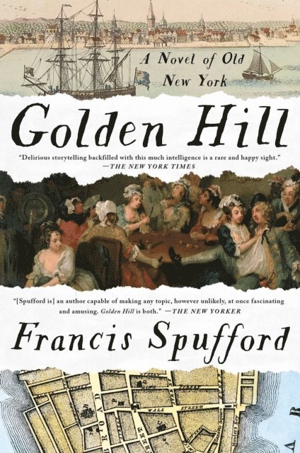 Francis Spufford - Golden Hill, E-bok
