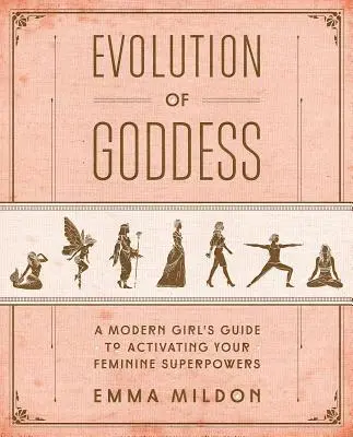 Emma Mildon - Evolution of Goddess, Häftad
