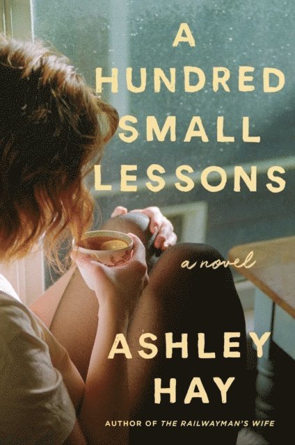 Ashley Hay - Hundred Small Lessons, E-bok. Tillgänglighet: Lägg i varukorg