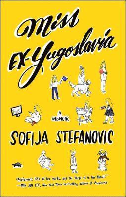 Sofija Stefanovic - Miss Ex-Yugoslavia: A Memoir, Häftad. Tillgänglighet: Lägg i varukorg