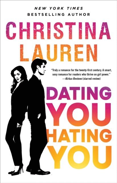 Christina Lauren - Dating You / Hating You, E-bok