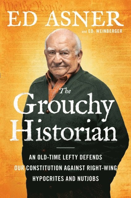 Ed. Weinberger, Ed Asner - Grouchy Historian, E-bok