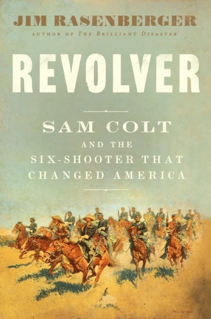 Jim Rasenberger - Revolver, E-bok