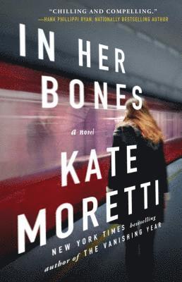 Kate Moretti - In Her Bones, Häftad