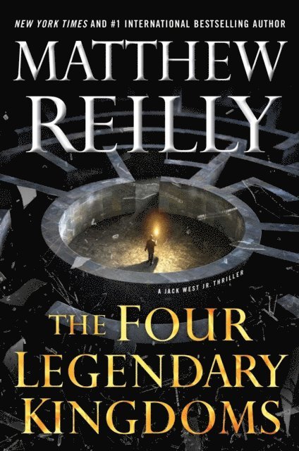 Matthew Reilly - Four Legendary Kingdoms, E-bok