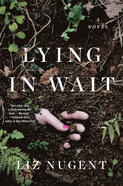 Liz Nugent - Lying in Wait, E-bok. Tillgänglighet: Lägg i varukorg