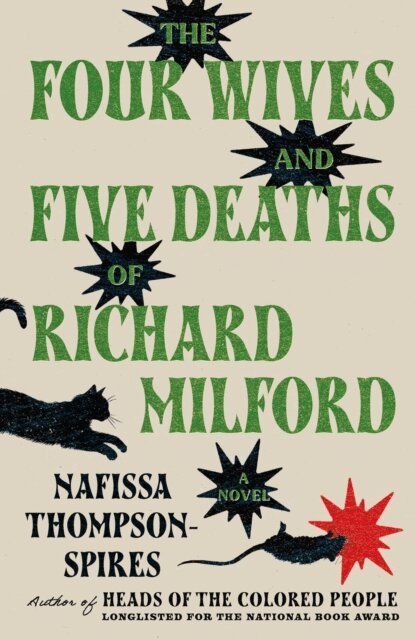 Nafissa Thompson-Spires - Four Wives and Five Deaths of Richard Milford, E-bok