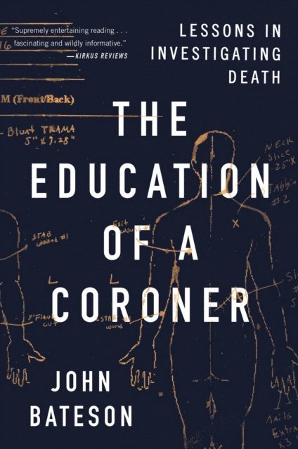 John Bateson - Education of a Coroner, E-bok. Tillgänglighet: Lägg i varukorg