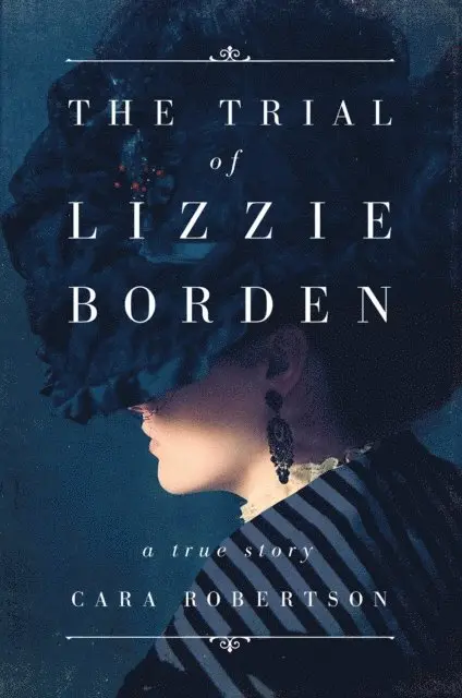 Cara Robertson - Trial of Lizzie Borden, E-bok. Tillgänglighet: Lägg i varukorg