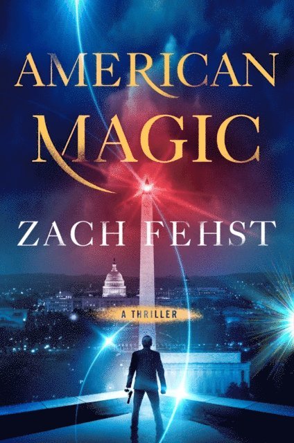 Zach Fehst - American Magic, E-bok