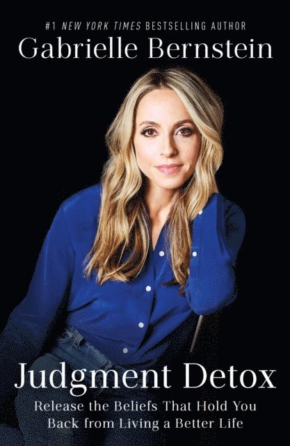 Gabrielle Bernstein - Judgment Detox, E-bok