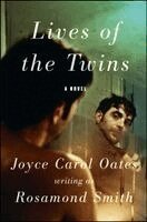 Joyce Carol Oates - Lives of the Twins, Häftad