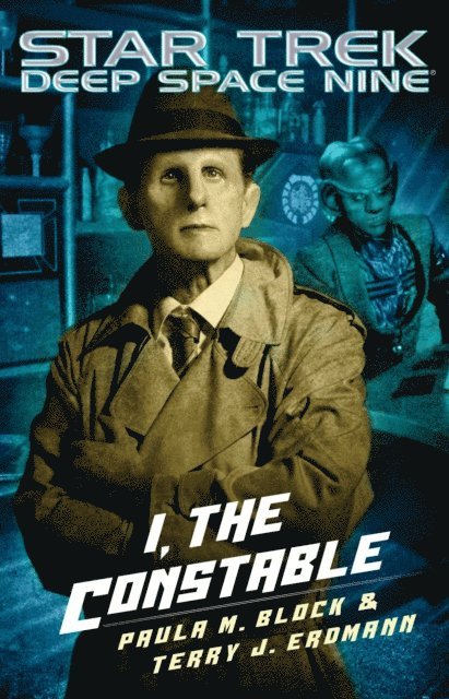 Terry J. Erdmann, Paula M. Block - I, The Constable, E-bok